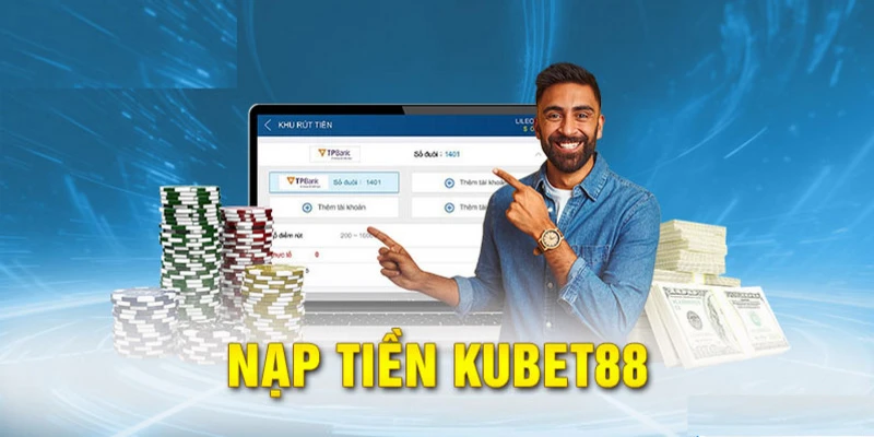 Hướng dẫn nạp tiền Kubet88 chúng tôi qua Viettel Money