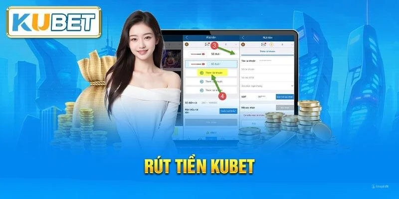 Giải đáp thắc mắc rút tiền Kubet88 trong lúc ngân hàng bảo trì